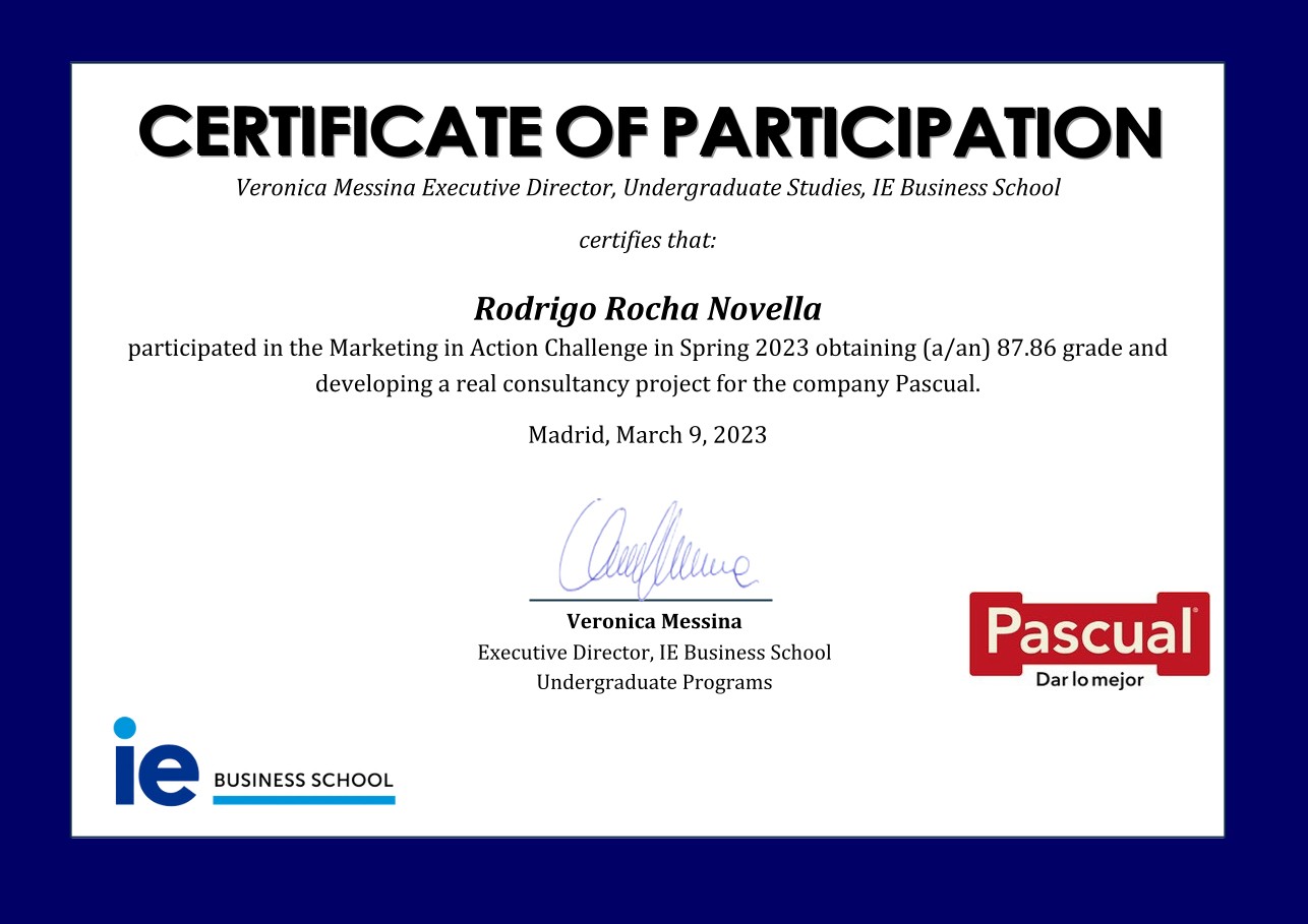 Certificate of participation: Marketing in Action Challenge, IE Business School, consultancy project for Grupo Pascual
